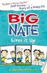Lincoln Peirce - Big Nate Lives It Up