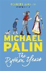 Michael Palin - The Python Years