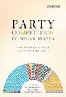 Suhas Palshikar, Suhas Suri Palshikar, Suhas Palshikar, Suhas (Professor Palshikar, K C Suri, K C (Professor Suri... - Party Competition in Indian States