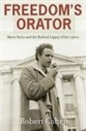 Robert Cohen - Freedom''s Orator