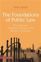 Keith Syrett - The Foundations of Public Law