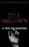 Jill McGown, Mcgown Jill - A Trio of Murders