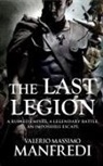 Valerio Massimo Manfredi - The Last Legion