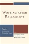 Carol Redman-Waldeyer Smallwood, Christine Redman-Waldeyer, Carol Smallwood - Writing After Retirement