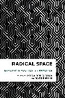 Fae Brauer, Maggie Humm, Debra Benita Shaw, Shaw Debra Benita - Radical Space Exploring Politicb