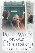 Jan Ford,  Jan Ford, Trisha Merry,  Merry Trisha - Four Waifs on Our Doorstep