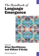 &amp;apos, William Grady, B Macwhinney, Bria MacWhinney, Brian MacWhinney, Brian (Carnegie Mellon University MacWhinney... - Handbook of Language Emergence
