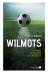 Frederik De Backer, DE BACKER F, Frederick De Becker, Frederik de Backer, Giampietro N, WATRIN D - Wilmots ; l'Homme Derriere la Legende