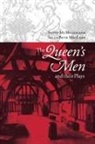 Sally-Beth MacLean, Scott McMillin, Scott Maclean Mcmillin, McMillin Scott - Queen''s Men and Their Plays