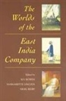 H. V. Bowen, HV Bowen, H V Bowen, H. V. Bowen, H.V. Bowen, Margarette Lincoln... - Worlds of the east india company