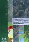 Enrique Frieyro Lara, María Francisca Gámez Ramírez, J. M. Moreira - Mapa de usos y coberturas vegetales del suelo de Andalucía. Guía técnica
