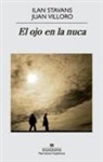 Ilan Stavans, Juan Villoro - El ojo en la nuca : conversaciones