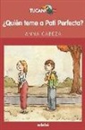 Anna Cabeza Gutés - ¿Quién teme a Pati Perfecta?
