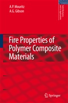 A G Gibson, A. G. Gibson, A Mouritz, A P Mouritz, A. P. Mouritz - Fire Properties of Polymer Composite Materials