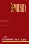 Ellen Frankel Paul, Ellen Frankel Miller Paul, Fred Dycus Miller, Fred Dycus Jr. Miller, Fred D. Miller Jr, Ellen Frankel Paul... - Democracy: Volume 17, Part 1