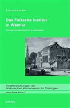 Christian Hain, Christian Von: Hain - Das Falksche Institut in Weimar