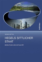 Bernd Rettig - Hegels sittlicher Staat