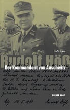 Volker Koop - Rudolf Höß