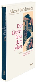 Mercè Rodoreda, Roge Willemsen, Roger Willemsen - Der Garten über dem Meer