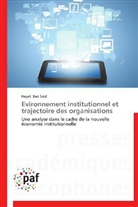Hayet Ben Said, Said-h - Evironnement institutionnel et
