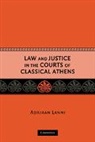 Adriaan Lanni, Adriaan (Harvard Law School) Lanni - Law and Justice in the Courts of Classical Athens