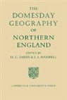 H. C. Darby, H. C. Maxwell Darby, H. C. Darby, I. S. Maxwell, L. S. Maxwell - Domesday Geography of Northern England