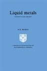 N. H. March, Norman Henry March, Norman Henry (University of Oxford) March, P. V. Landshoff - Liquid Metals