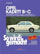 Hans-Rüdiger Etzold, Rüdiger Etzold - So wird's gemacht - 29: Opel Kadett B + C 08/65 bis 08/79, Opel Olympia A 08/67 bis 08/70
