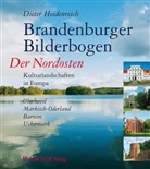Dieter Heidenreich - Brandenburger Bilderbogen: Der Nordosten