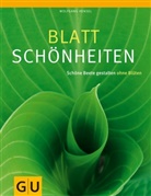 Wolfgang Hensel - Blattschönheiten