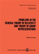 N. G. Basov, G Basov, N G Basov - Problems in the General Theory of Relativity and Theory of Group Representations