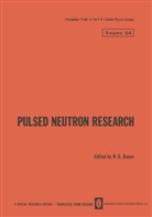 N. G. Basov, N G Basov, N. G. Basov, G Basov, N G Basov - Pulsed Neutron Research / Impul'snye Neitronnye Issledovaniya /            H