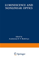 D. V. Skobel Tsyn, V Skobel tsyn, D V Skobel tsyn - Luminescence and Nonlinear Optics
