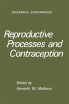 Kenneth W McKerns, Kenneth W. McKerns - Reproductive Processes and Contraception
