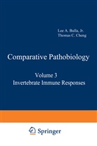Lee A. Bulla, Lee Bulla Jr, Lee A Bulla Jr, Lee A. Bulla Jr, Lee A. Bulla Jr., Thomas C Cheng... - Invertebrate Immune Responses