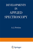 E Grove, E L Grove, E. L. Grove, Emmett F et al Kaelble, Emmett F. Kaelble, A Perkins... - Developments in Applied Spectroscopy