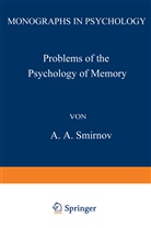 A Smirnov, A. Smirnov - Problems of the Psychology of Memory