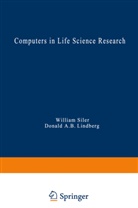 Willia Siler, William Siler - Computers in Life Science Research