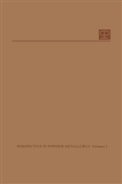 Henry H Hausner, Henry H. Hausner - New Methods for the Consolidation of Metal Powders