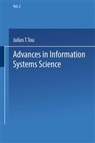 Julius T Tou, Julius T. Tou - Advances in Information Systems Science. Vol.2
