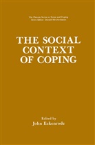 Joh Eckenrode, John Eckenrode - The Social Context of Coping
