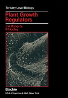 Jeremy A Roberts, Jeremy A. Roberts - Plant Growth Regulators