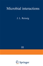 J L Reissig, J. L. Reissig, J.L. Reissig - Microbial Interactions