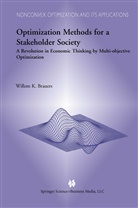 W K Brauers, W. K. Brauers, W.K. Brauers, Willem K. Brauers - Optimization Methods for a Stakeholder Society