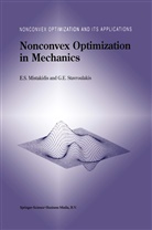E Mistakidis, E S Mistakidis, E. S. Mistakidis, E.S. Mistakidis, Georgios E Stavroulakis, Georgios E. Stavroulakis - Nonconvex Optimization in Mechanics