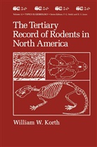 William W Korth, William W. Korth - The Tertiary Record of Rodents in North America
