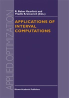 Baker Kearfott, R Baker Kearfott, R. Baker Kearfott, Kreinovich, Kreinovich, V. Kreinovich - Applications of Interval Computations