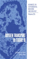Haim Bicher, Haim I Bicher, Haim I. Bicher, Duane F Bruley, Duane F. Bruley - Oxygen Transport to Tissue IX