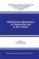 Wolfra Stadler, Wolfram Stadler - Multicriteria Optimization in Engineering and in the Sciences