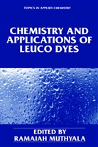 Ramaia Muthyala, Ramaiah Muthyala - Chemistry and Applications of Leuco Dyes
